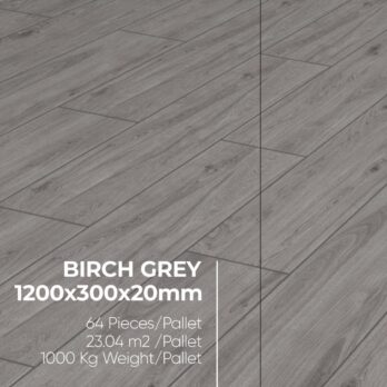 Premier Oakwood Birch Grey 23.04m² porcelain tiles add elegant wood-look style, arranged in a staggered layout. 1200x300x20mm, 64 pieces/pallet, 1000kg per pallet. Text: "BIRCH GREY 1200x300x20mm, 23.04 m²/Pallet".